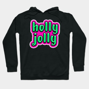 Holly Jolly Hoodie